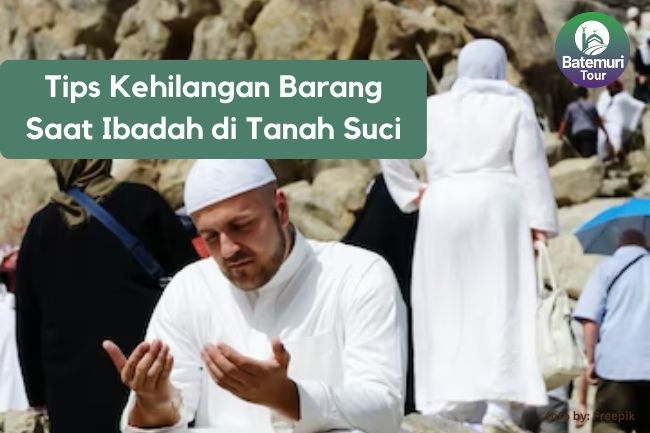 Tips Jika Kehilangan Barang Saat Ibadah di Tanah Suci